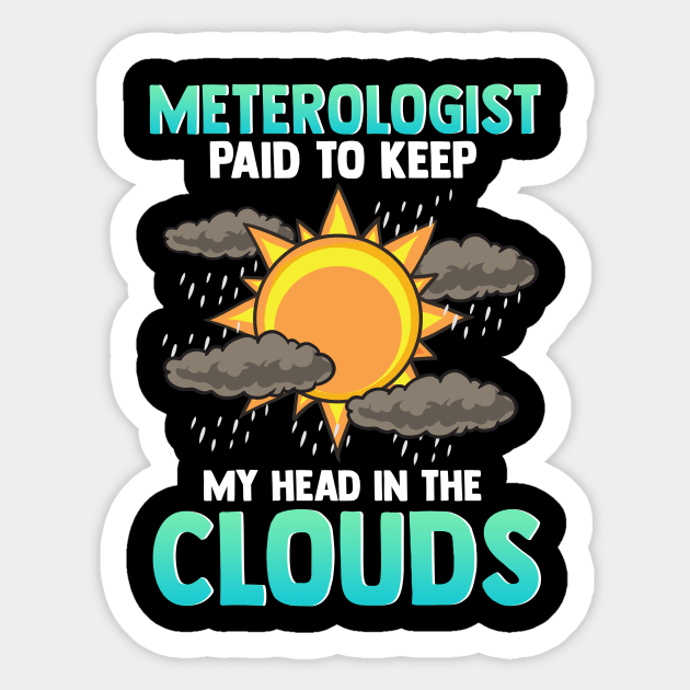 Cute & Funny Paid To Keep My Head In The Clouds Sticker by theperfectpresents